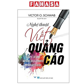 Nghệ Thuật Viết Quảng Cáo - Công ty cổ phần sách và truyền thông Minh Quang