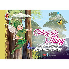 Sách Science Of Fairy - Chàng Tiên Thông - Tìm Hiểu Về Rừng Và Ô Nhiễm Môi Trường
