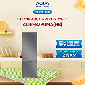 Freeship toàn quốc - Tủ lạnh ngăn đông dưới Aqua 324L AQR-B390MA(HB) - Bảo hành trong 2 năm - Hàng chính hãng