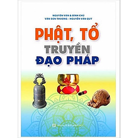 Phật, Tổ Truyền Đạo Pháp