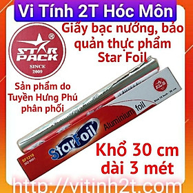 Mua giấy bạc nướng thực phẩm Starfoil R12 khổ 30cm dài 3m