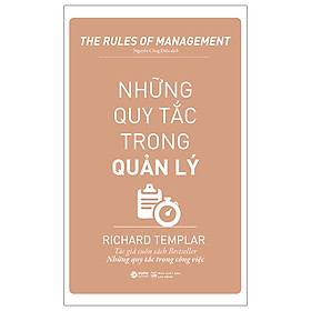 Những Quy Tắc Trong Quản Lý  Richard Templar