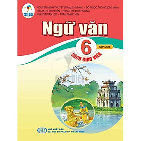 SGV Ngữ Văn Lớp 6 Tập 1 Cánh Diều Dành Cho Giáo Viên