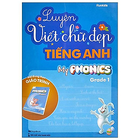 Luyện Viết Chữ Đẹp Tiếng Anh - My Phonics Grade 1