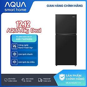 Tủ lạnh AQUA 130L ngăn đá trên AQR-T160FA(BS) - Freeship toàn quốc - Hàng chính hãng