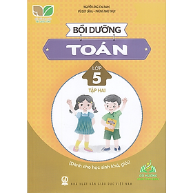 Sách - Combo Bồi dưỡng Toán lớp 5 tập 1+2 (Kết nối tri thức với cuộc sống) #huongbook