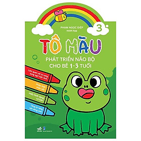 Download sách Tô Màu Phát Triển Trí Não Bộ Cho Bé 1-3 Tuổi - Tập 3