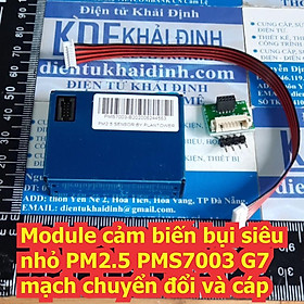 Mua Module cảm biến bụi siêu nhỏ PM2.5 PMS7003 G7 + mạch chuyển đổi và cáp kde7099