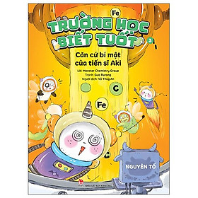 Sách - Trường Học Biết Tuốt - Tập 3 - Căn Cứ Bí Mật Của Tiến Sĩ Aki - Nguyên Tố
