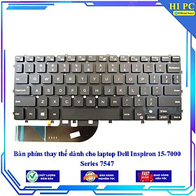 Bàn phím thay thế dành cho laptop Dell Inspiron 15-7000 Series 7547 - Hàng Nhập Khẩu 