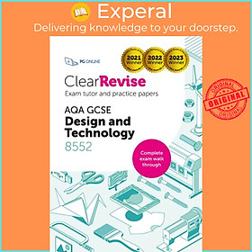 Sách - ClearRevise Exam Tutor AQA GCSE Design & Technology 8552 by  (UK edition, paperback)
