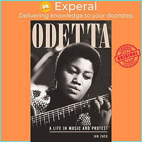 Sách - Odetta - A Life in Music and Protest by Ian Zack (UK edition, paperback)