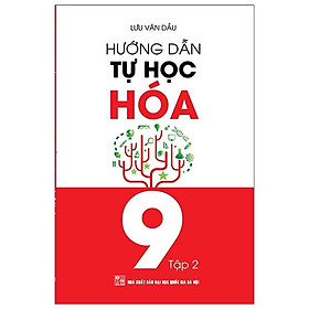 Sách Hướng Dẫn Tự Học Hóa 9 Tập 2