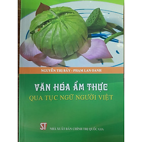 Văn hóa ẩm thực qua tục ngữ người Việt