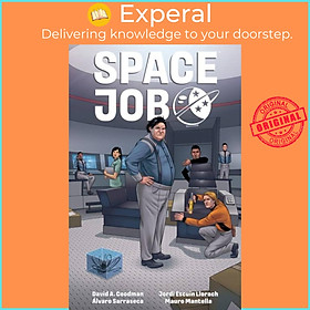 Sách - Space Job by David A. Goodman (UK edition, paperback)