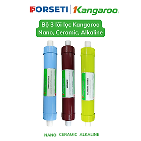 Combo 3 lõi lọc tạo khoáng Kangaroo 567 (Nano, Ceramic, Alkaline) - Hàng chính hãng