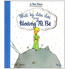 Sách Nhật Kí Đầu Đời Của Hoàng Tử Bé