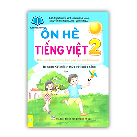 Sách - Ôn Hè Tiếng Việt 2 Kết Nối (Biên soạn theo chương trình GDPT mới )