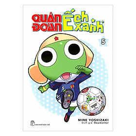Quân Đoàn Ếch Xanh - Tập 05