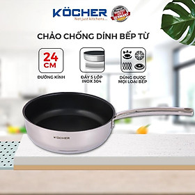 Mua Chảo chống dính Kocher bếp từ inox 304 5 lớp đáy KOCHER Size 24cm dùng cho mọi loại bếp - Hàng chính hãng