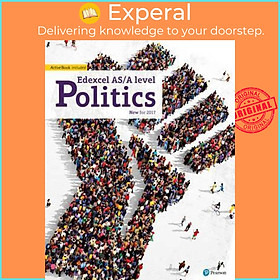 Sách - Edexcel GCE Politics AS and A-level Student Book and eBook by Graham Goodlad (UK edition, paperback)