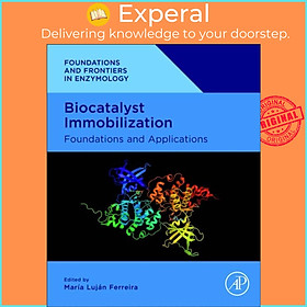 Sách - Biocatalyst Immobilization - Foundations and Appli by Maria Lujan , PLAPIQUI-UNS-CONICET, CCT Bahia Blanca, Bahia Blanca, Buenos Aires, Argentina.) Ferre (UK edition, paperback)