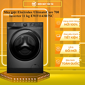 Máy giặt Electrolux UltimateCare 700 Inverter 11 kg EWF1143R7SC - HÀNG CHÍNH HÃNG - CHỈ GIAO HCM