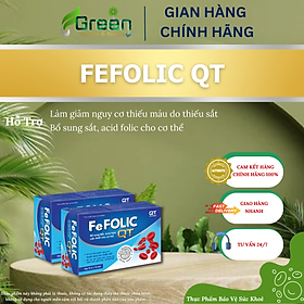 [TPBVSK] FeFolic - Hỗ trợ làm giảm nguy cơ thiếu máu do thiếu sắt