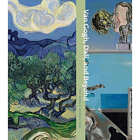 Van Gogh Dali and Beyond: The World Reimagined