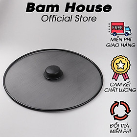 Nắp lưới đen đậy chảo chống văng dầu mỡ inox Bam House loại lớn cao cấp NLD01 – BamBam Store