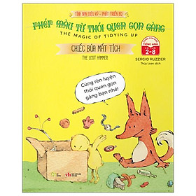 Tình bạn diệu kỳ - phát triển eq - phép màu từ thói quen gọn gàng - chiếc búa mất tích