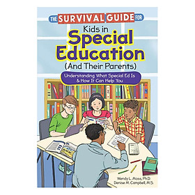 Mua The Survival Guide for Kids in Special Education (And Their Parents ...