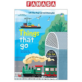 Sách Tương Tác - Lift-The-Flap-Lật Mở Khám Phá - Things That Go - Phương Tiện Giao Thông