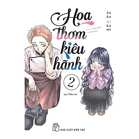 Hoa Thơm Kiêu Hãnh (Tập 1 - Tập 8)