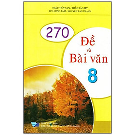 270 Đề Và Bài Văn Lớp 8