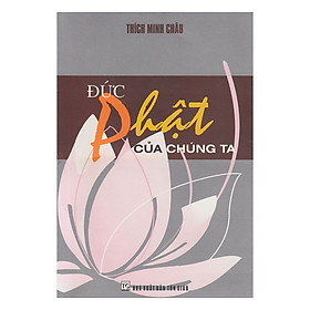 Đức Phật Của Chúng Ta