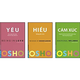 Combo 3q sách nghệ thuật sống đẹp : osho - yêu + osho - hiểu + osho - cảm xúc