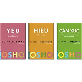 Combo 3Q Sách Nghệ Thuật Sống Đẹp : Osho - Yêu + Osho - Hiểu + Osho - Cảm Xúc