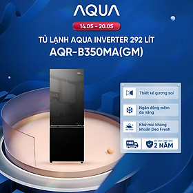 Freeship toàn quốc - Tủ lạnh ngăn đông dưới Aqua Inverter 292 lít AQR-B350MA(GM) - Bảo hành 2 năm - Hàng chính hãng
