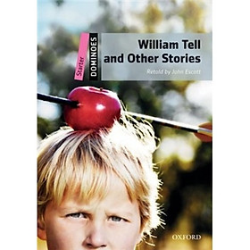Dominoes Second Edition Starter: William Tell and Other Stories (Book+CD)