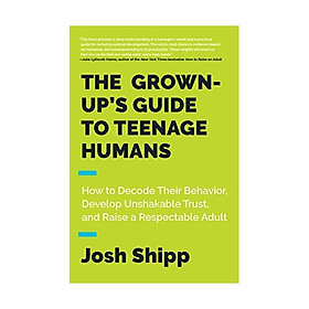 Hình ảnh sách The Grow-Up's Guide To Teenage Humans