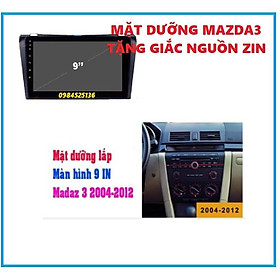 Mặt dưỡng lắp màn hình 9 In Xe Mazda 2004-2012 tặng Giắc nguồn Zin
