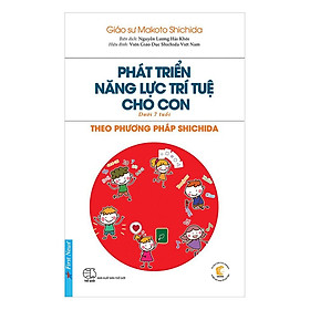 Ảnh bìa Sách - Phát Triển Năng Lực Trí Tuệ Cho Con - Theo Phương Pháp Shichida - First News