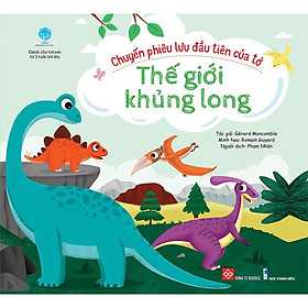 Chuyến phiêu lưu đầu tiên của tớ - thế giới khủng long