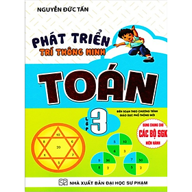 Sách - Phát Triển Trí Thông Minh Toán Lớp 3 (Dùng Chung Cho Các Bộ SGK Hiện Hành)