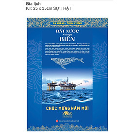 Lịch Blốc 2026 “Đất nước nhìn từ biển”