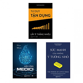 [Download Sách] Combo Kinh doanh ít vốn (Tư duy tận dụng - Hiệu ứng Medici - Sức mạnh của những ý tưởng nhỏ) kèm hộp