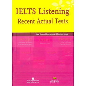 Sách - IELTS Listening Recent Actual Tests - Nhân Trí Việt