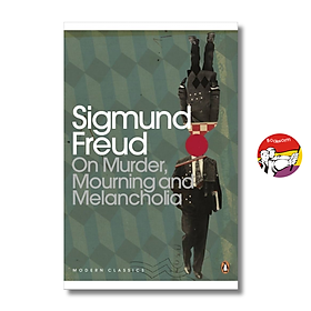 Sách - On Murder, Mourning and Melancholia by Sigmund Freud | Psychology / Tâm lý học / Ngoại văn