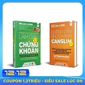 Bộ sách Làm Giàu Từ Chứng Khoán (How To Make Money In Stock) phiên bản mới + Hướng Dẫn Thực Hành CANSLIM Cho Người Mới Bắt Đầu